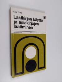 Lakikirjan käyttö ja asiakirjojen laatiminen