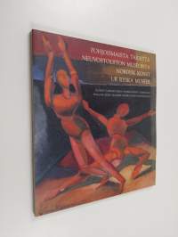 Pohjoismaista taidetta Neuvostoliiton museoista = Nordisk konst ur ryska museer