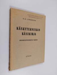 Käskytekniikan käsikirja - reserviupseereita varten ; (pataljoonan, komppanian ja joukkueen puitteissa)