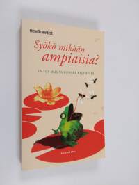 Syökö mikään ampiaisia ja 101 muuta kiperää kysymystä : kysymyksiä ja vastauksia suositulta The Last Word -palstalta