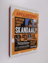 Skandaali! : historian parhaat lööpit