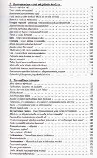 Terve ja kaunis, 1989. Kirja kertoo, mitä voit itse tehdä kuntosi ja ulkonäkösi kohentamiseksi. Jokanaisen kunto- ja kauneuskirja