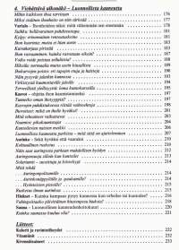 Terve ja kaunis, 1989. Kirja kertoo, mitä voit itse tehdä kuntosi ja ulkonäkösi kohentamiseksi. Jokanaisen kunto- ja kauneuskirja