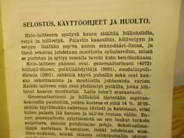 Kelo-kaasu Puuhiiligeneraattorin Käyttö- ja huolto-ohjeet 1939