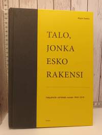 Talo,jonka Esko rakensi