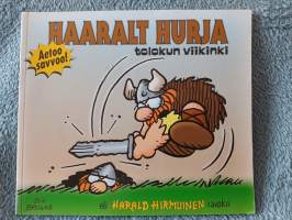 Haaralt Hurja tolokun viikinki - eli Harald Hirmuinen savoksi