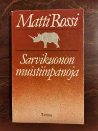 Sarvikuonon muistiinpanoja. Kriittisiä kirjoituksia 1974-1981