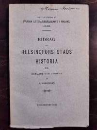 Bidrag till Helsingfors Stads Historia II