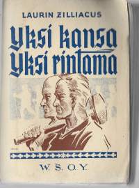 Yksi kansa - yksi rintamaKirjaHenkilö Zilliacus, Laurin, 1895-1959WSOY 1941