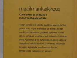 Maailmankaikkeus - Hengellisiä oivalluksia suurista kulttuureista