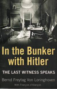 In the Bunker with Hitler- the last witness speaks