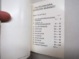 Suomen Palveluskoiraliitto SPKL - Palveluskoirakokeet sääntökirja
