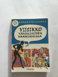 Viisikko vakoilijoiden naamiaisissa