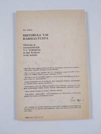 Historiaa vai harhautusta