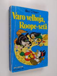 Varo velhoja, Roope-setä