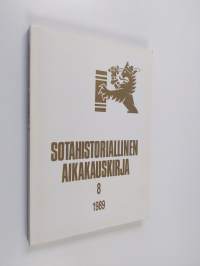 Sotahistoriallinen aikakauskirja Journal of military history 8 - Sotahistoriallinen seura ja Sotamuseo