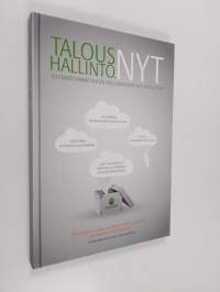Taloushallinto. Nyt : tilitoimistoammattilaisen opas sähköiseen taloushallintoon