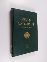 KKO:n ratkaisut kommentein 2001 II