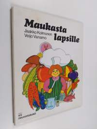 Maukasta lapsille