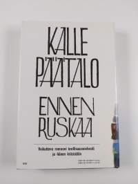 Ennen ruskaa