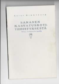 Sananen kasvatuskotiyhdistyksestäKirjaStåhlberg, EsterTekijä 1922.