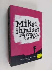 Miksi ihmiset sairastuvat