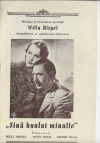 Sinä kuulut minulle / Willy Birgel - elokuva  esite  mainos 1940-luku suomeksi ja ruotsiksi 8 sivua