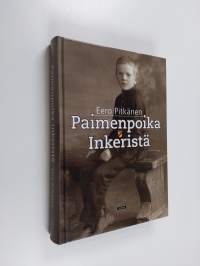 Paimenpoika Inkeristä (tekijän omiste, signeerattu)