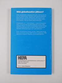 Mitä globalisaation jälkeen : kansalaisliikkeiden ajatuksia talouden globalisaatiosta ja sen vaihtoehdoista