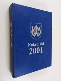 Kotiseutumme värikuvina : Kokemäki 2001