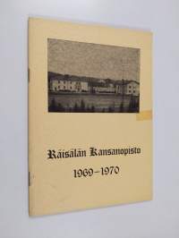 Räisälän kansanopisto 1969-1970 : toimintakertomus