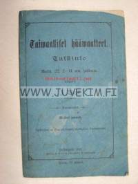 Taiwaalliset hääwaatteet - Tutkinto Matth. 22:; 2-14 ww. johdosta, Helsinki 1891