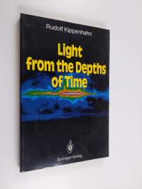 Light from the Depths of Time