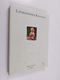 Lapsikeskeinen kasvatus