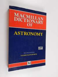 Macmillan dictionary of astronomy