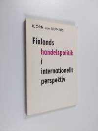 Finlands handelspolitik i internationellt perspektiv (signeerattu, tekijän omiste)