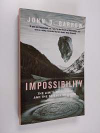 Impossibility : the limits of science and the science of limits
