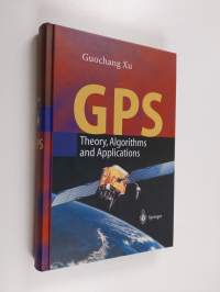 GPS - Theory, Algorithms and Applications