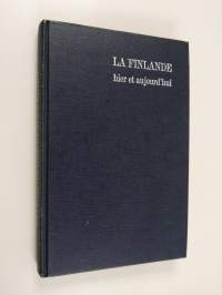 La Finlande hier et aujourd&#039;hui