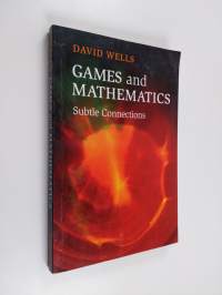 Games and mathematics : subtle connections