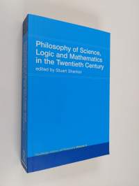 Philosophy of Science, Logic and Mathematics in the Twentieth Century