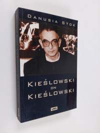 Kieslowski on Kieslowski