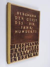 Der Geist des XIX. Jahrhunderts