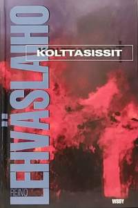 Kolttasissit. (Sotaromaani)