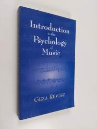 Introduction to the Psychology of Music