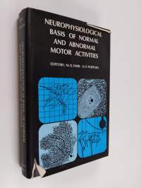 Neurophysiological Basis of Normal and Abnormal Motor Activities