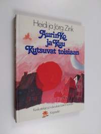 Aurinko ja kuu kutsuvat toisiaan : keskusteluja ja rukouksia lasten kanssa