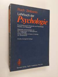 Lehrbuch der Psychologie - eine Einführung für Studenten der Psychologie, Medizin und Pädagogik