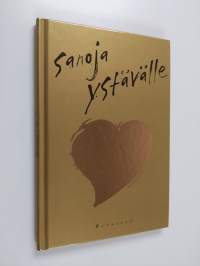 Sanoja ystävälle