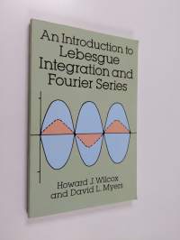 An introduction to Lebesgue integration and Fourier series
